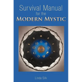 Survival Manual for the Modern Mystic