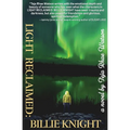 Light Reclaimed: Billie Knight