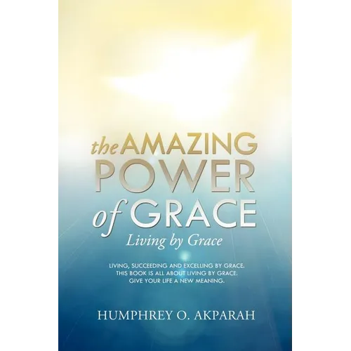 The Amazing Power of Grace