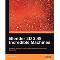 Blender 3D 2.49 Incredible Machines