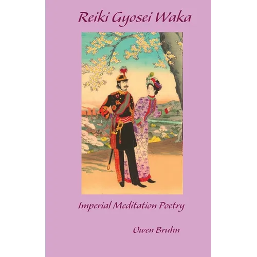 Reiki Gyosei Waka. Imperial Meditation Poetry