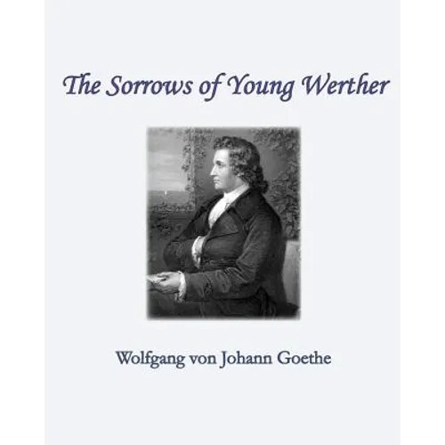 The Sorrows of Young Werther