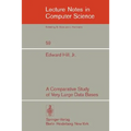 A Comparative Study of Very Large Data Bases
