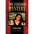 The Finished Mystery