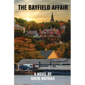 The Bayfield Affair