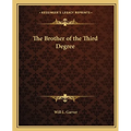 The Brother of the Third Degree