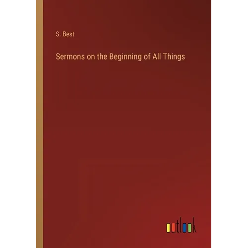 Sermons on the Beginning of All Things