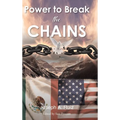 Power to Break the Chains