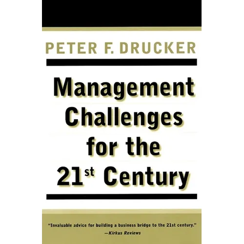 Management Challenges for the 21st Century