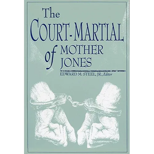 Court-Martial of Mother Jones-Pa