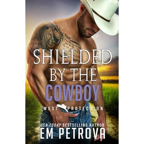 Shielded by the Cowboy