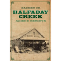 Badmen on Halfaday Creek