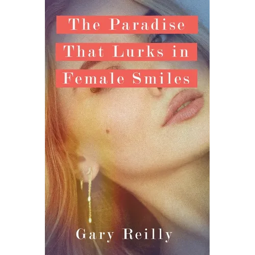 The Paradise That Lurks in Female Smiles