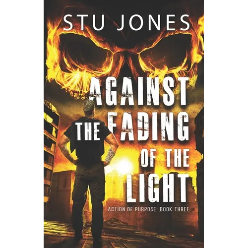 Against the Fading of the Light