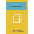 The Noble Experiment