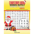 Christmas Word Search Puzzle for Seniors: 500 Large Print Words for Fun, Relaxing, Engaging, Brain Boosting and Mind Fitness.