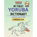 My First Yoruba Dictionary: Colour and Learn