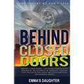 Behind Closed Doors: Some Truths We Don't Tell...
