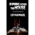 Burning Down the House