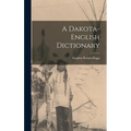 A Dakota-English Dictionary