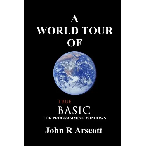 A World Tour of True BASIC: for Windows Programming