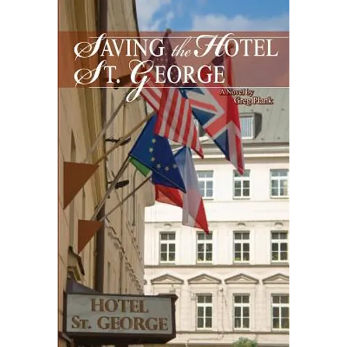 Saving The Hotel St. George