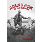 Jackson in Action: True Tales of Adventure - Paperback