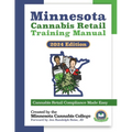 Minnesota Cannabis Retail Training Manual: The Best Practices for Legally Selling Edible Cannabis Products in Minnesota