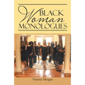 Black Woman Monologues