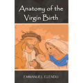 Anatomy of the Virgin Birth