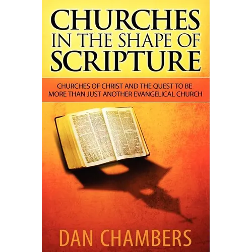 Churches in the Shape of Scripture