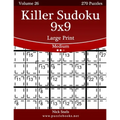 Killer Sudoku 9x9 Large Print - Medium - Volume 26 - 270 Logic Puzzles