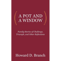 A Pot and a Window