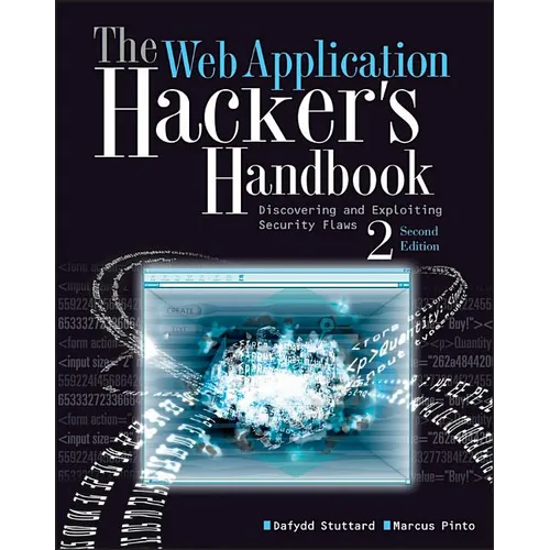 The Web Application Hacker's Handbook: Finding and Exploiting Security Flaws
