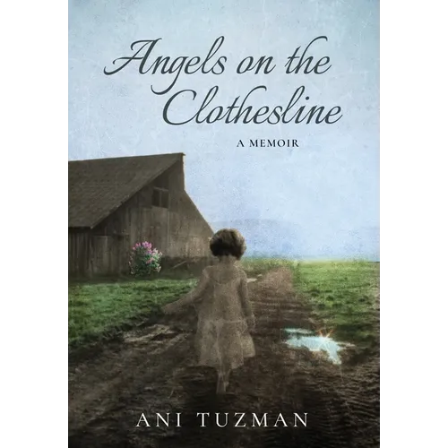 Angels on the Clothesline, A Memoir