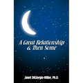 A Great Relationship & Then Some