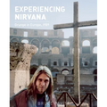 Experiencing Nirvana: Grunge in Europe, 1989
