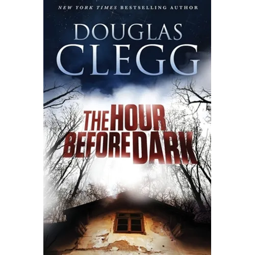 The Hour Before Dark
