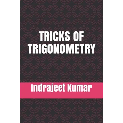 Tricks of Trigonometry