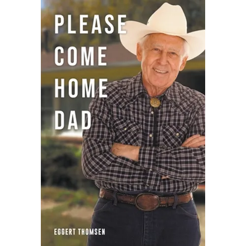 Please Come Home Dad