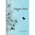 Magpie Mind: poems of people, place, and change