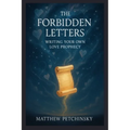 The Forbidden Letters: Writing Your Own Love Prophecy