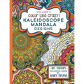 Color Like Crazy Kaleidoscope Mandala Designs Volume 2: A fantastic coloring book for all ages featuring a range of designs to keep you entertained an