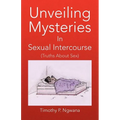 Unveiling Mysteries in Sexual Intercourse