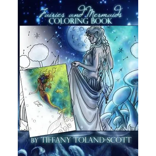 Fairies and Mermaids Coloring Book