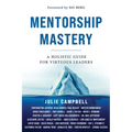 Mentorship Mastery