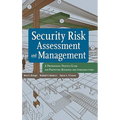 Security Risk Assessment and Management: A Professional Practice Guide for Protecting Buildings and Infrastructures