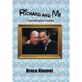 Richard and Me: A Supercalifragilistic Friendship