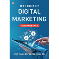 Text Book of Digital Marketing: Fundamentals