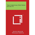 The Christian Doctrine Of Sin V1